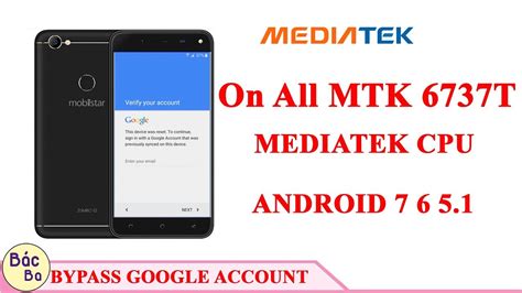 Bypass google account all MTK Android .